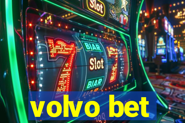 volvo bet